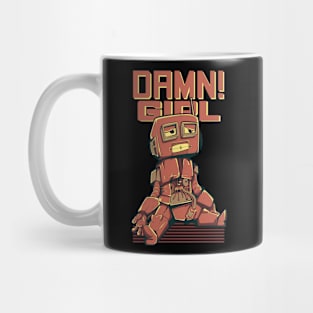 Damn Girl Retro Tee - Sad Robot of Love Design Mug
